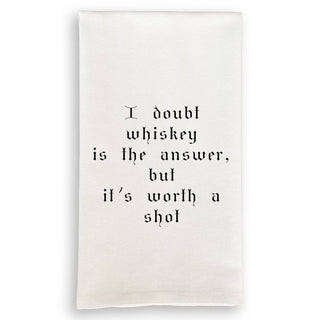 I Doubt Whiskey Dishtowel